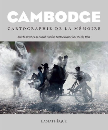 Cambodge, cartographie de la mémoire